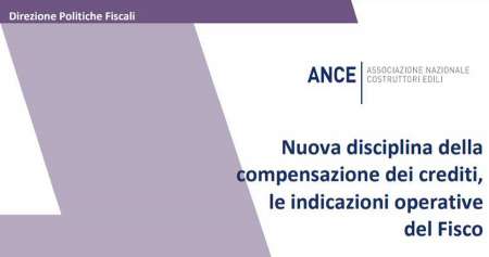 Divieto di compensazione dei crediti: il Dossier ANCE sulla nuova disciplina