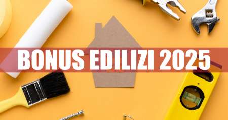 Bonus edilizi 2025: tutte le novità della Legge di Bilancio