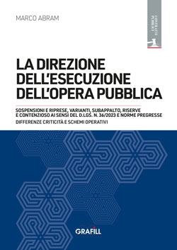 La direzione dell'esecuzione dell'opera pubblica