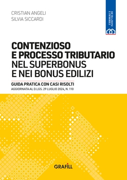 Contenzioso e processo tributario nel superbonus e nei bonus edilizi