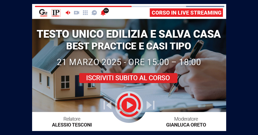 Testo Unico Edilizia e Salva Casa: best practice e casi tipo