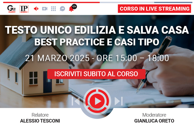 Testo Unico Edilizia e Salva Casa: best practice e casi tipo